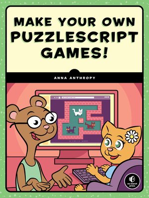 cover image of Make Your Own PuzzleScript Games!